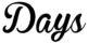 Days